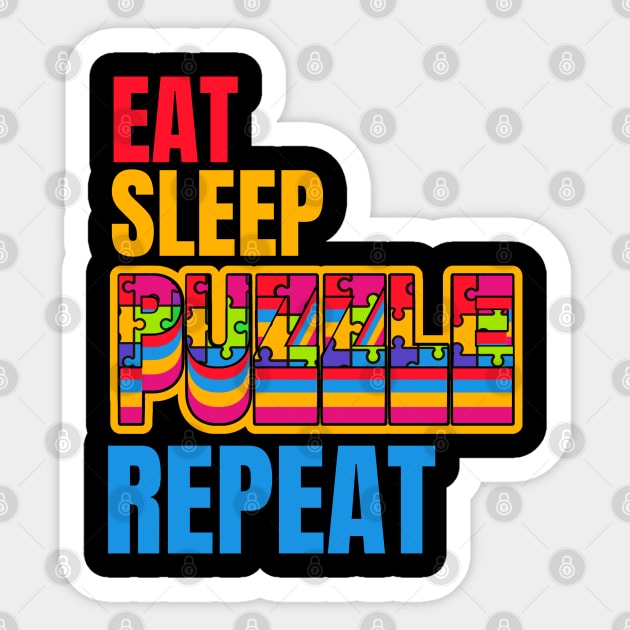 Eat Sleep Puzzle Repeat Sticker by FullOnNostalgia